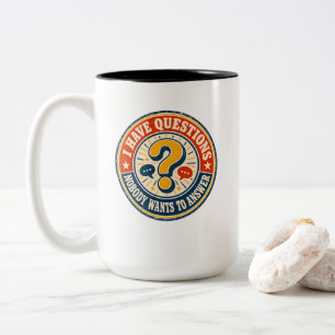 Taza Bicolor Tengo Preguntas Que Nadie Quiere Responder