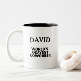 Taza Bicolor Texto del humor divertido del mundo de los obreros