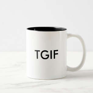TAZA BICOLOR TGIF