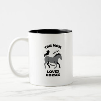 TAZA BICOLOR THIS MOM LOVES HORSES