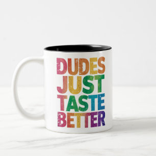 Taza Bicolor  Tipos Saben Mucho Mejor Orgullo Gay Afligido 