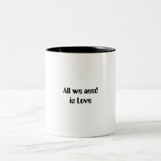 Taza Bicolor 'Todo lo que necesitamos es amor'.
