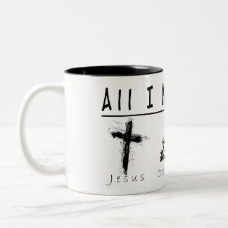 Taza Bicolor Todo lo que necesito es Mug
