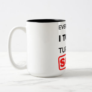 Taza Bicolor Todo Lo Que Toco Se Convierte En Vendido 2