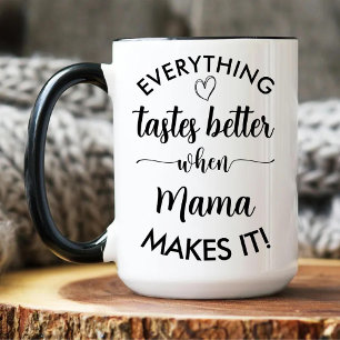 Taza Bicolor Todo Sabe Mejor Cuando La Mamá Lo Hace