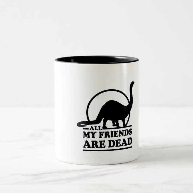 Taza Bicolor Todos mis amigos son muertos (Centro)