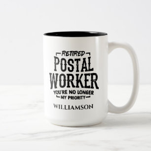 Taza Bicolor Trabajador Postal Jubilado Ya No Es Prioridad