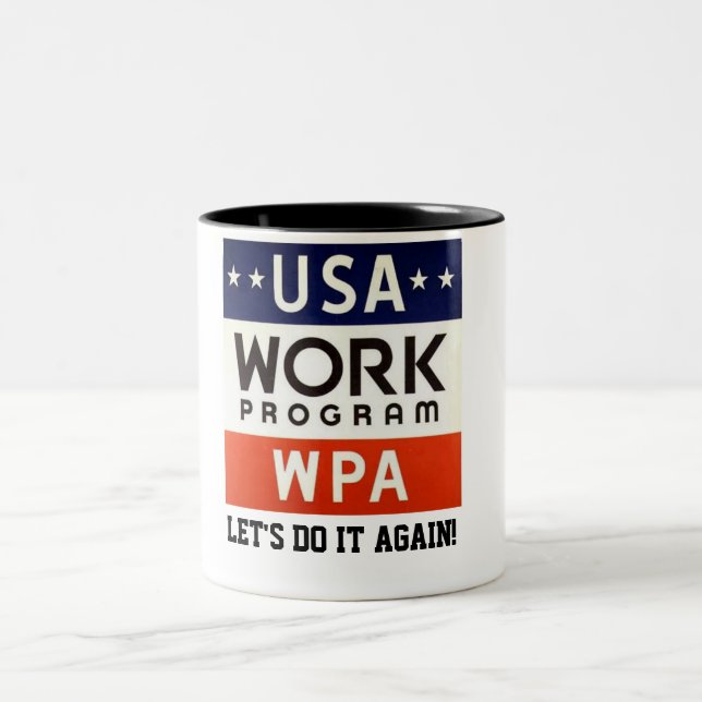 Taza Bicolor Trabajos Progrerss Admin de WPA. ¡DEJE LOS (Centro)