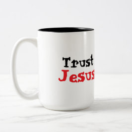 Taza Bicolor Trust Jesus Christian Quote