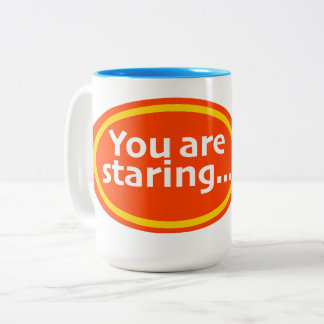 Taza Bicolor Tú Estás Mirando Novedad de Impresión