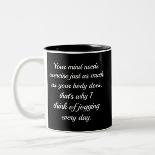 Taza Bicolor Tu Mente Necesita Ejercicio... Sarcasmo