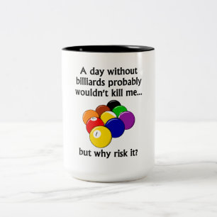 Taza Bicolor Un día sin billares