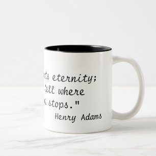 Taza Bicolor "Un profesor afecta a eternidad; él puede nunca