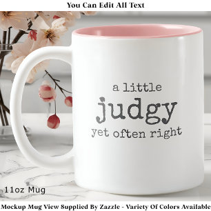 Taza Bicolor Una cita ingeniosa y descarada, un poco juzgona pe