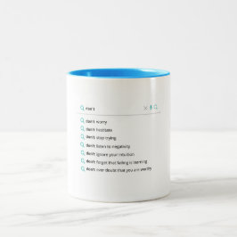 Taza Bicolor Una imagen tranquilizadora con la frase "No te pre
