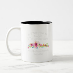 Taza Bicolor Una mujer sabia alguna vez dijo "Estoy aquí y..."