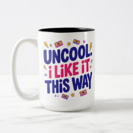 Taza Bicolor Uncool and Proud