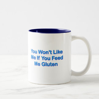 Taza Bicolor Usted no tendrá gusto de mí si usted me alimenta