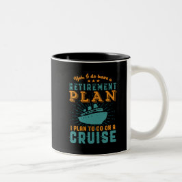 Taza Bicolor Vacaciones de crucero por el plan de retiro jubila