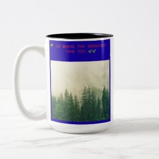 TAZA BICOLOR 🌳 VE DONDE LAS RAMAS TE LLEVEN 🍃