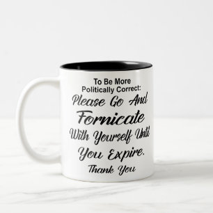 Taza Bicolor Ve Y Fornicate Contigo Mismo Hasta Que Expitas #