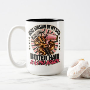 Taza Bicolor Versión femenina de mi papá mejor cabello un poco 