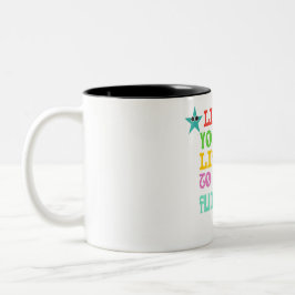 Taza Bicolor Vive tu vida mugre
