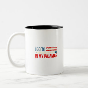 Taza Bicolor Voy A La Escuela En Mi Hogar De Pajamas Divertido