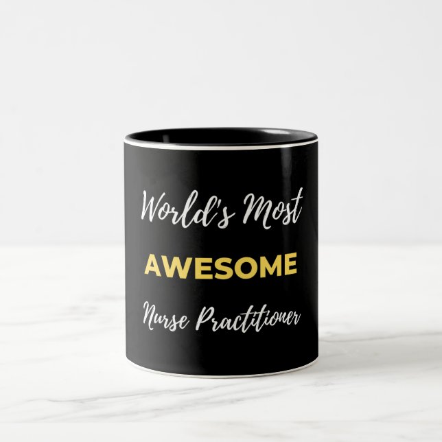 Taza Bicolor World's Most Awesome Nurse Practitioner (Centro)