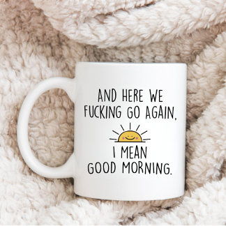 Taza Bicolor Y aquí vamos de nuevo, maldita sea, quiero decir b