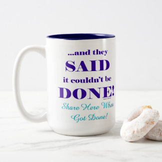 Taza Bicolor ¡Y dijeron que no se podía hacer!