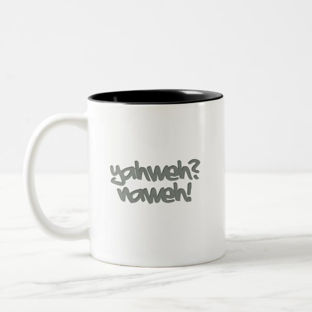 Taza Bicolor ¿Yahweh? ¡Nahweh! (Izquierda)