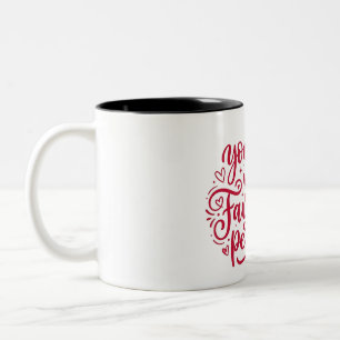 Taza Bicolor You Are My Favorite Person Red Calligraphy Coffee