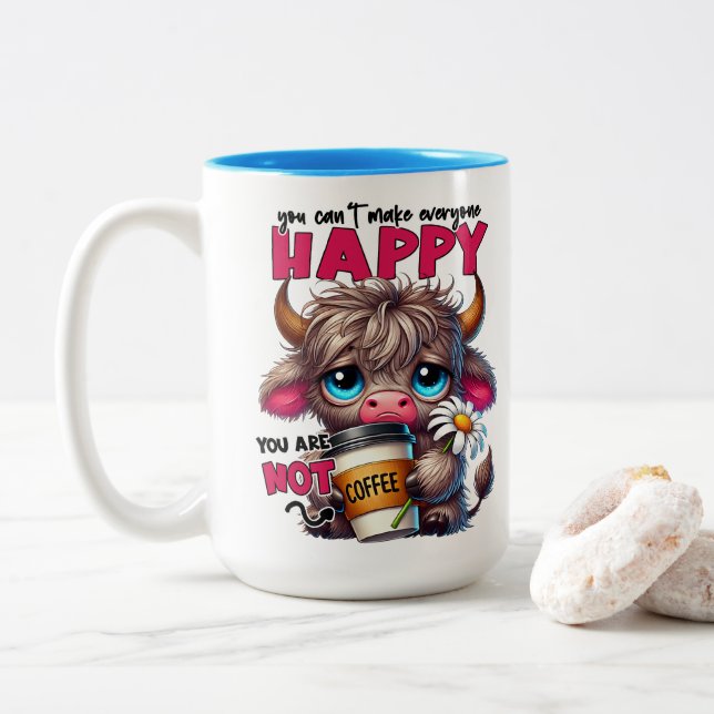 Taza Bicolor You Can't Make Everyone Happy You Are Not Coffee  (Con donut)