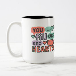 Taza Bicolor You Fill Cups and Hearts | School Support Team
