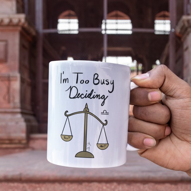 Taza Bicolor Zodiac Libra "Estoy demasiado ocupado decidiendo" (Subido por el creador)