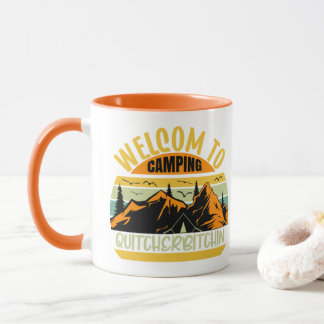 Taza  Bienvenidos al campamento Quitcherbitchin Mug