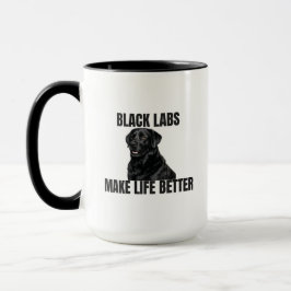 Taza Black Labs Make Life Better – Coffee Mug