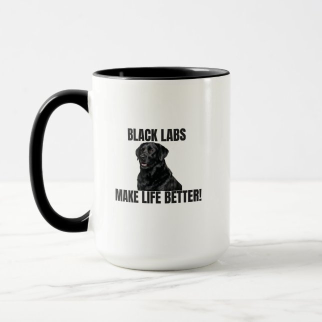 Taza Black Labs Make Life Better! – Two-Sided Mug (Izquierda)