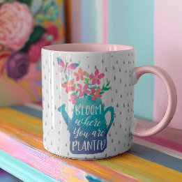 Taza Bloom Donde Te Plantan