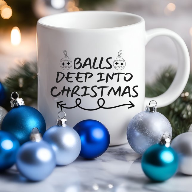 Taza Bolas Profundas En Navidades Graciosas | Mugre sar (Balls Deep Into Christmas Funny Mug)