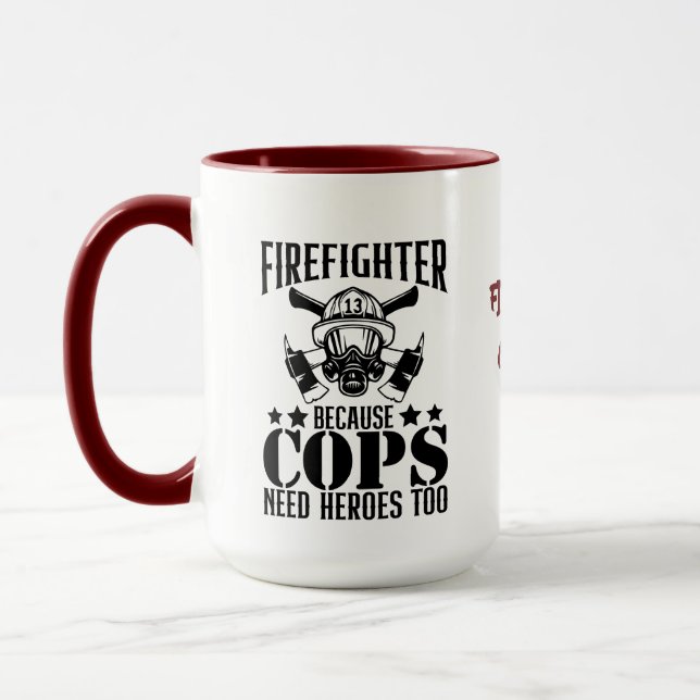 Taza Bombero, porque los policías necesitan | Famoso bo (Izquierda)