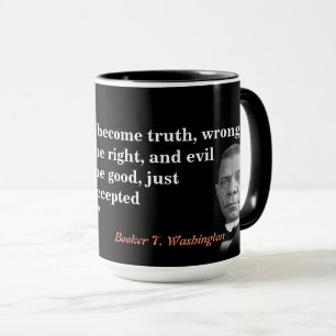 Taza Booker T. Cita De Washington Sobre La Verdad, Bien