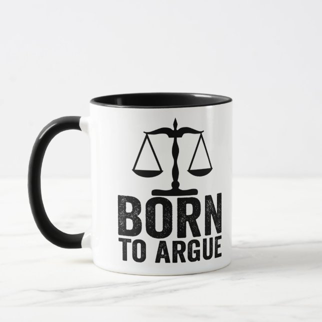 Taza Born To Argue -  Lawyer Gift - Funny Lawyer Gift (Izquierda)
