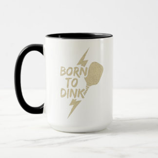 Taza Born to Dink Premium