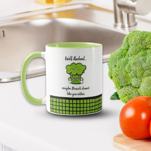 Taza Broccoli Doesn't Like You Either