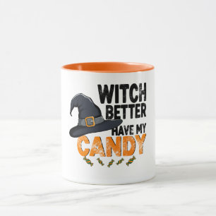 Taza Bruja Mejor Tenga Mi Caramelo de Halloween