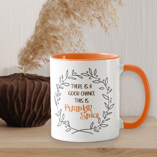 Taza Buena oportunidad Este es Humor PSL Naranja de esp (Pumpkin Spice mug)