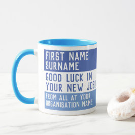 Taza Buena suerte en tu nuevo trabajo -