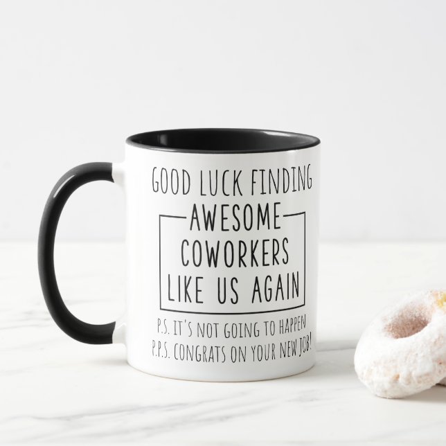 Taza Buena suerte encontrando compañeros de trabajo imp (Con donut)